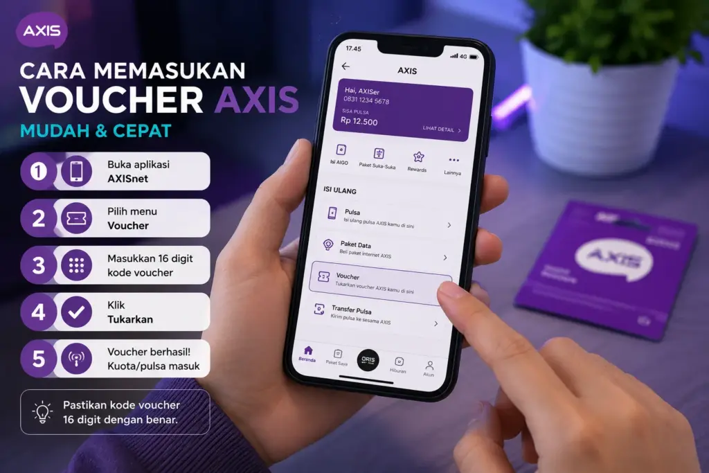 Cara Memasukan Voucher AXIS AIGO Terbaru 2026, Mudah