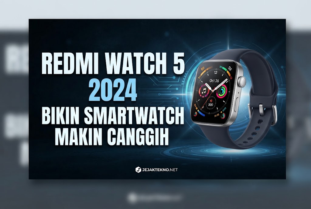 Redmi Watch 5 2024 Bikin Smartwatch Makin Canggih